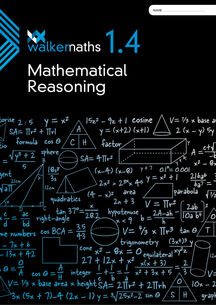 Walker Maths 1.4 Mathematical Reasoning Workbook